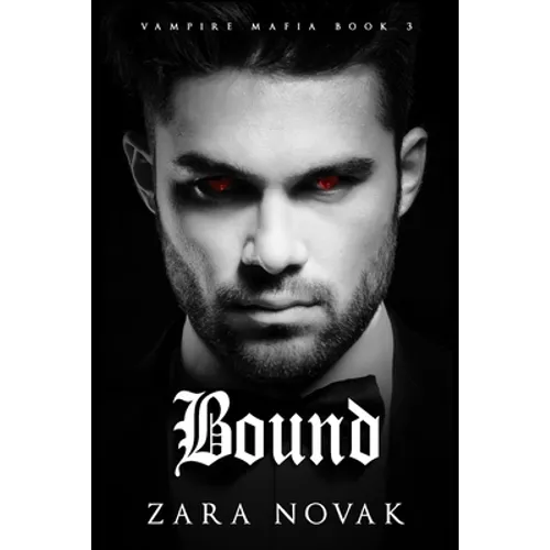 Bound: A Dark Vampire Romance - Paperback
