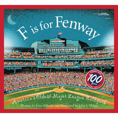 F Is for Fenway: America's Oldest Major League Ballpark - Hardcover