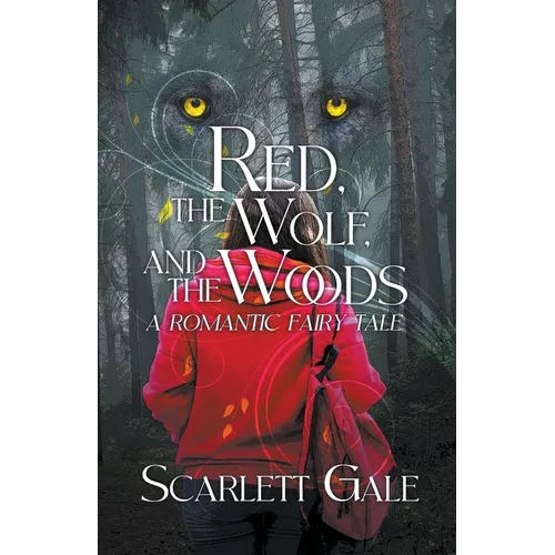 Red, the Wolf, and the Woods - Paperback