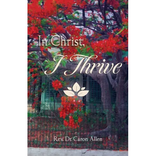 In Christ, I Thrive - Paperback