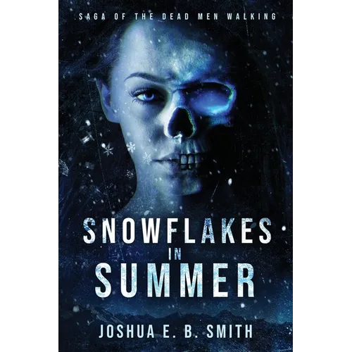 Snowflakes in Summer: The Snowflakes Trilogy: Book I - Paperback
