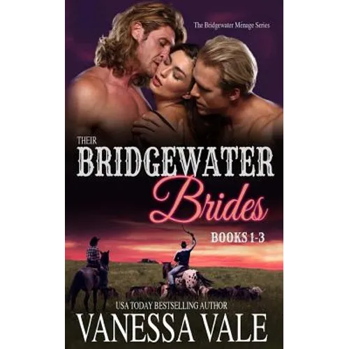 Their Bridgewater Brides: MFM Historical Cowboy Ménage Romance - Paperback
