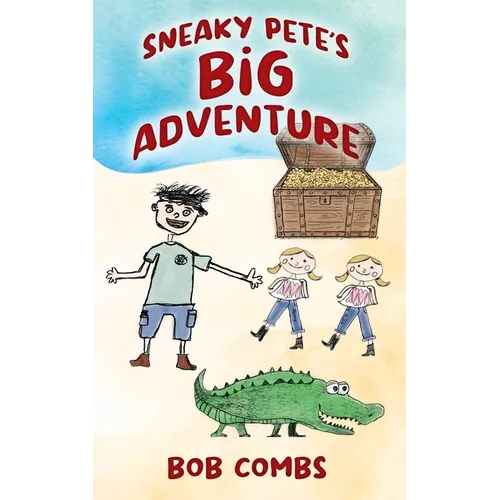 Sneaky Pete's Big Adventure - Paperback
