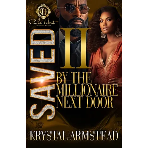 Saved By The Millionaire Next Door 2: An African American Romance - Paperback