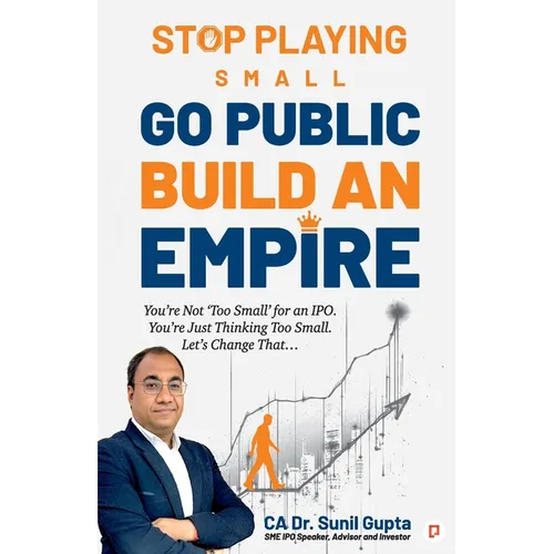 Stop Playing Small Go Public Build an Empire - Paperback