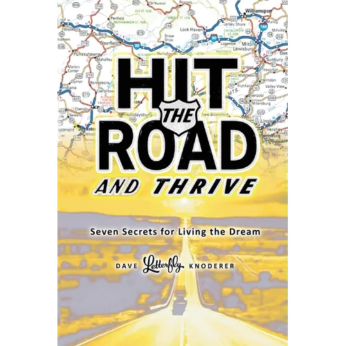 Hit the Road and Thrive - Paperback