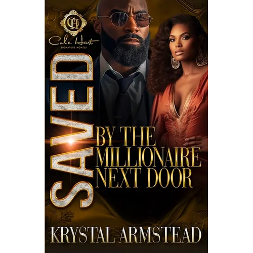 Saved By The Millionaire Next Door: An African American Romance - Paperback