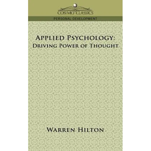 Applied Psychology: Driving Power of Thought - Paperback