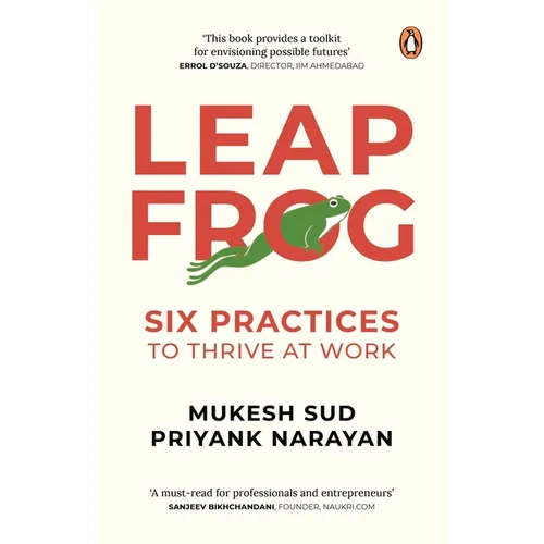 Leapfrog: Six Practices to Thrive at Work - Hardcover