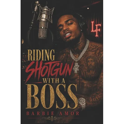 Riding Shotgun With A Boss - Paperback