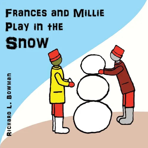 Frances and Millie Play in the Snow - Paperback