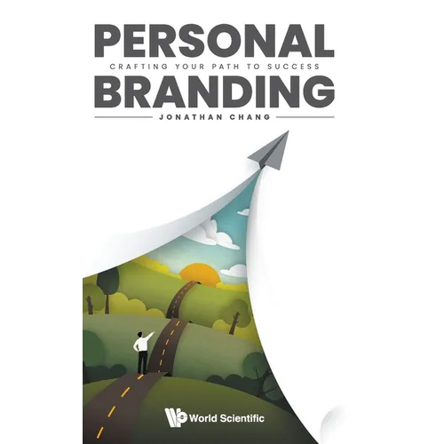 Personal Branding: Crafting Your Path to Success - Hardcover