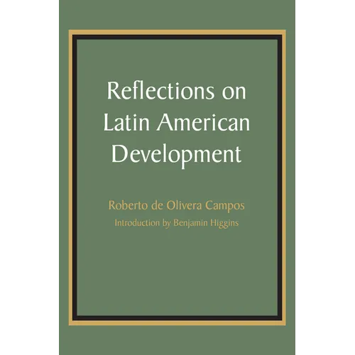 Reflections on Latin American Development - Paperback