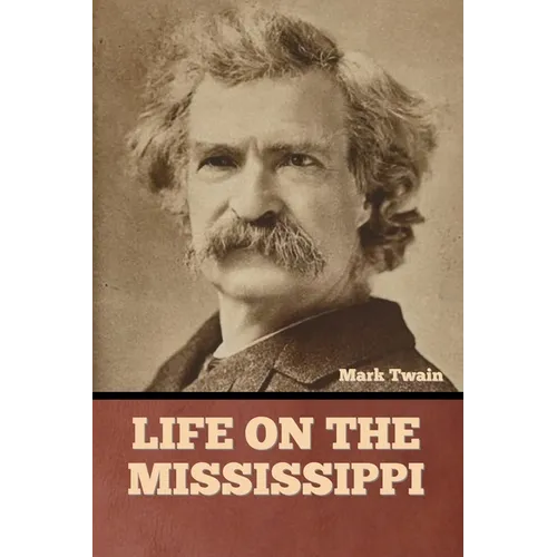 Life on the Mississippi - Paperback