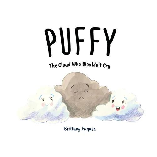 Puffy the Cloud Who Wouldn't Cry - Paperback