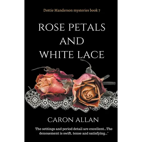 Rose Petals and White Lace - Paperback