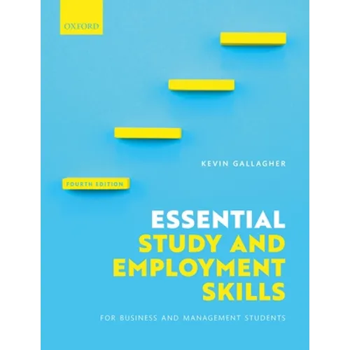 Essential Study and Employment Skills for Business and Management Students - Paperback