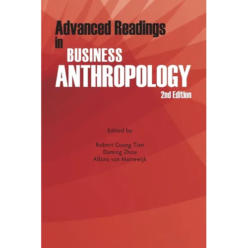 Advanced Readings in Business Anthropology, 2nd Edition - Paperback