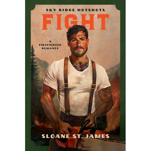 Fight: A Firefighter Romance - Paperback