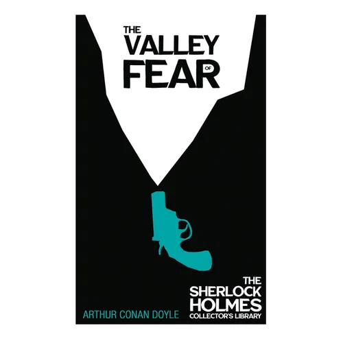 The Valley of Fear - The Sherlock Holmes Collector's Library - Paperback