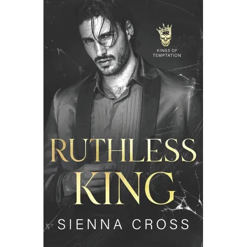 Ruthless King: A Dark Mafia Romance - Paperback