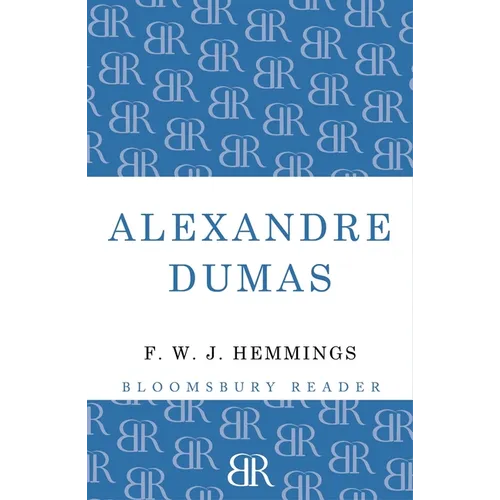Alexandre Dumas: The King of Romance - Paperback