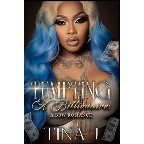 Tempting A Billionaire: A BBW Romance - Paperback