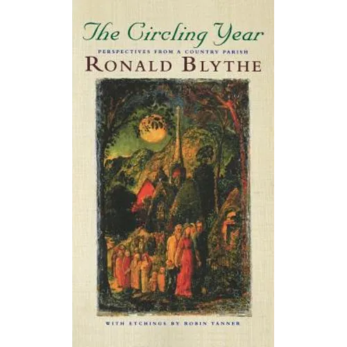 The Circling Year: Perspectives from a Country Parish - Hardcover