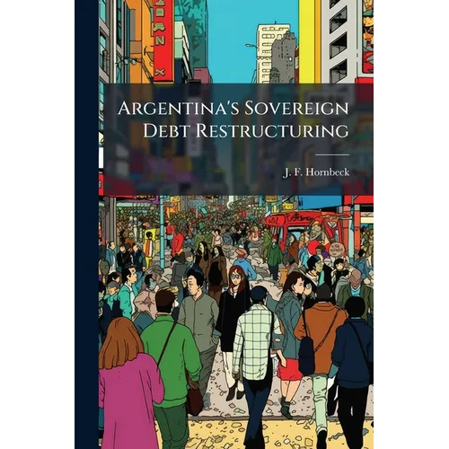 Argentina's Sovereign Debt Restructuring - Paperback