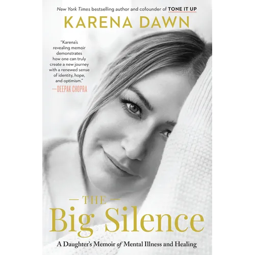The Big Silence: A Daughter's Memoir of Mental Illness and Healing - Paperback