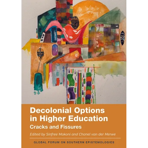 Decolonial Options in Higher Education: Cracks and Fissures - Paperback