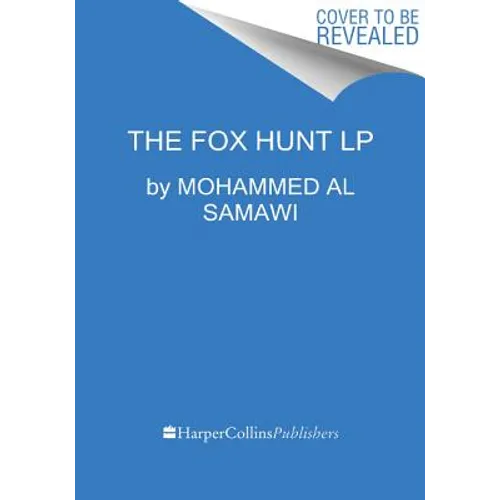 The Fox Hunt: A Refugee's Memoir of Coming to America - Paperback