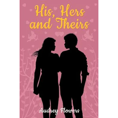 His, Hers and Theirs - Paperback