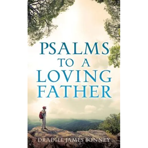 Psalms To A Loving Father - Paperback