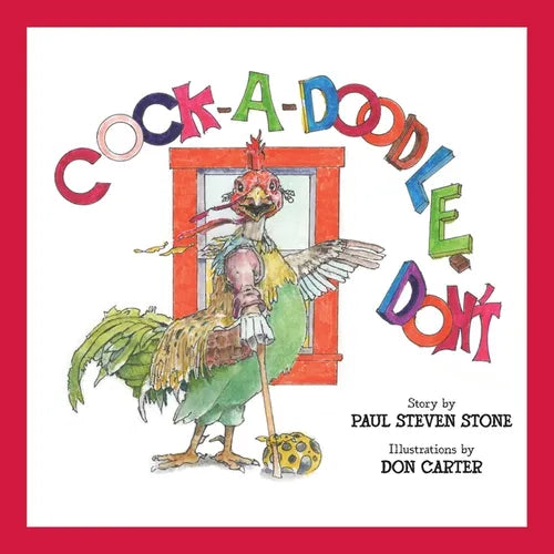 Cock-A-Doodle-Don't - Paperback