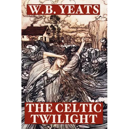 The Celtic Twilight - Paperback
