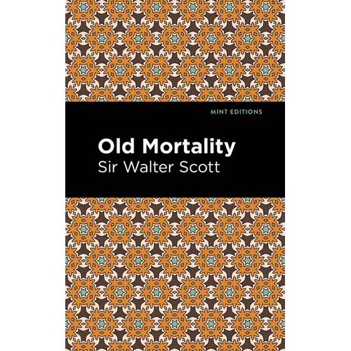 Old Mortality - Hardcover