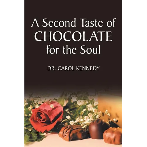 A Second Taste of Chocolate for the Soul - Paperback
