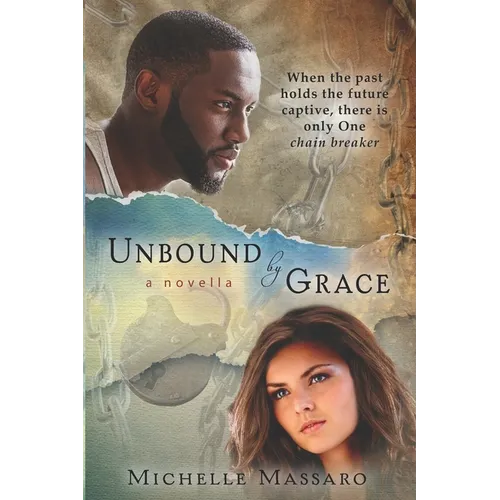 Unbound by Grace: a novella - Paperback