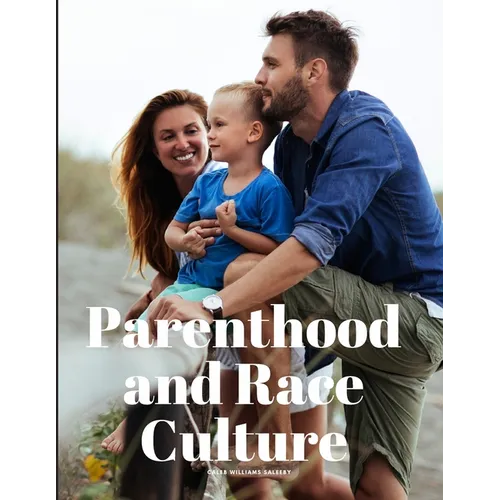 Parenthood and Race Culture - Paperback