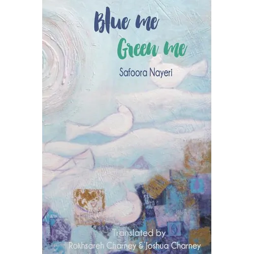 Blue me Green me: A Collection of Poetry for Young Adults - Paperback