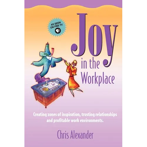 Joy in the Workplace - Paperback