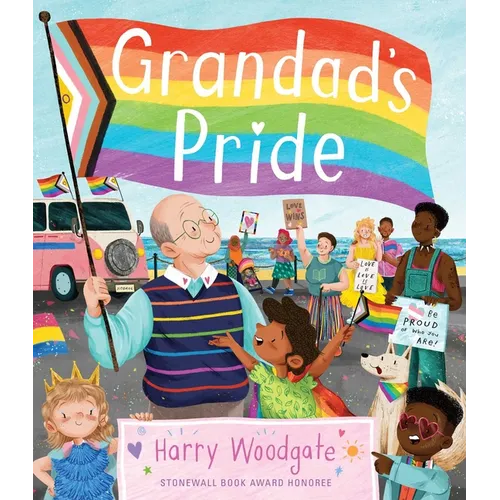 Grandad's Pride (a Grandad's Camper LGBTQ Pride Book for Kids in Partnership with Glaad) - Hardcover