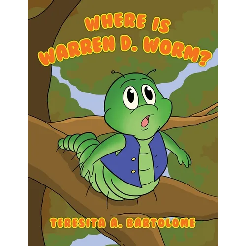 Where is Warren D. Worm? - Paperback