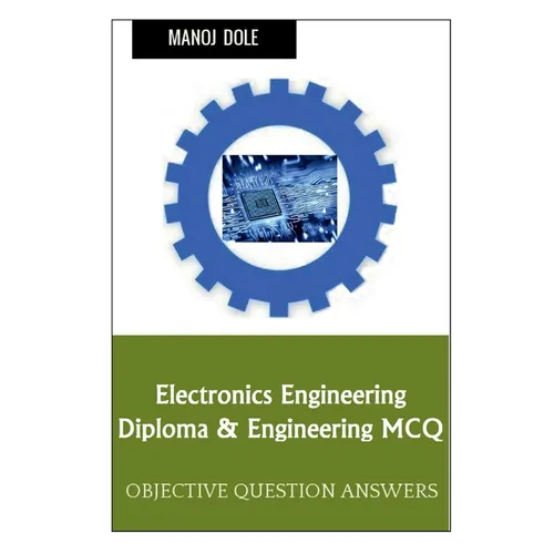 Electronics Engineering Diploma & Engineering MCQ - Paperback