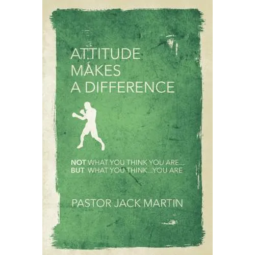 Attitude Makes a Difference - Paperback
