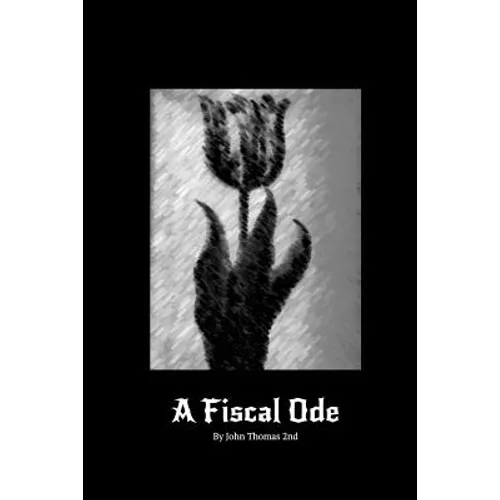 A Fiscal Ode - Paperback