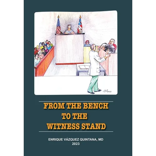 From the Bench to the Witness Stand - Hardcover