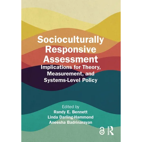 Socioculturally Responsive Assessment: Implications for Theory, Measurement, and Systems-Level Policy - Paperback