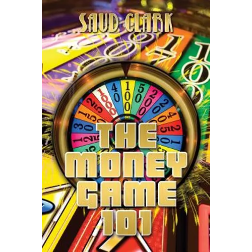 The Money Game 101 - Paperback